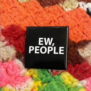 Black "Ew, People" Pin
